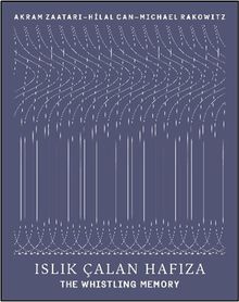 Islık Çalan Hafıza & The Whistling Memory