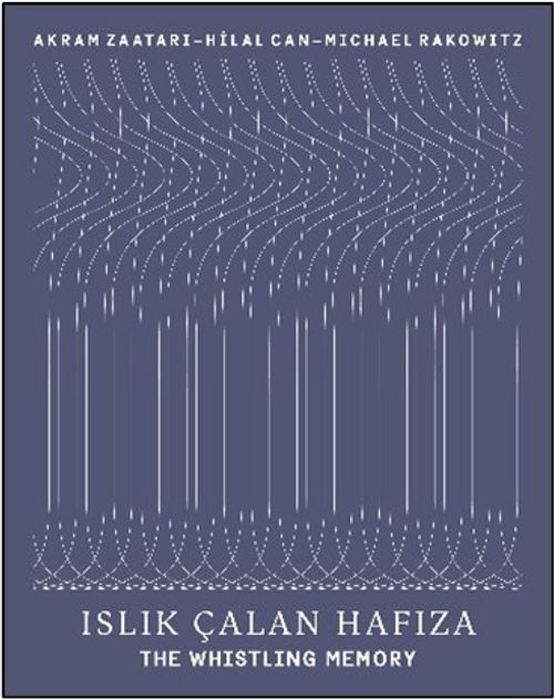 Islık Çalan Hafıza & The Whistling Memory