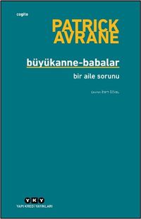 Büyükanne-Babalar & Bir Aile Sorunu
