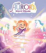 Aurora Sihirli Ülkede