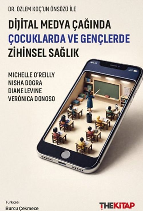 Dijital Medya Çağında Çocuklarda ve Gençlerde Zihinsel Sağlık