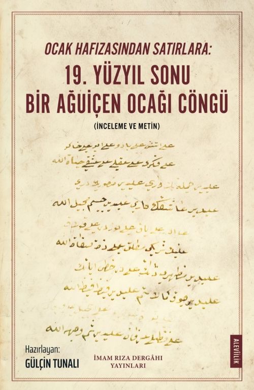 Ocak Hafızasından Satırlara: 19. Yüzyıl Sonu Bir Ağuiçen Ocağı Cöngü (İnceleme ve Metin)