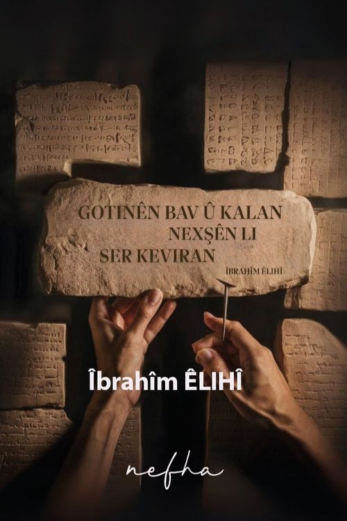 Gotinên Bav Û Kalan Nexşên Li Ser Keviran