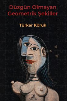Düzgün Olmayan Geometrik Şekiller