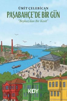 Paşabahçe'de Bir Gün