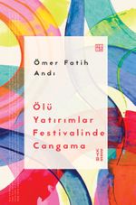 Ölü Yatırımlar Festivalinde Cangama
