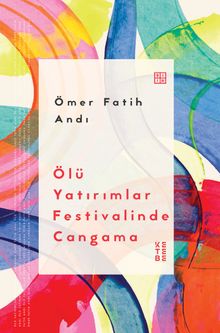 Ölü Yatırımlar Festivalinde Cangama