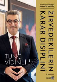 Zirvedekilerin Karar Disiplini
