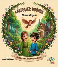Kardeşler Doğada