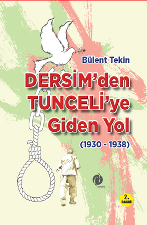 Dersim'den Tunceli'ye Giden Yıl (1930-1938)