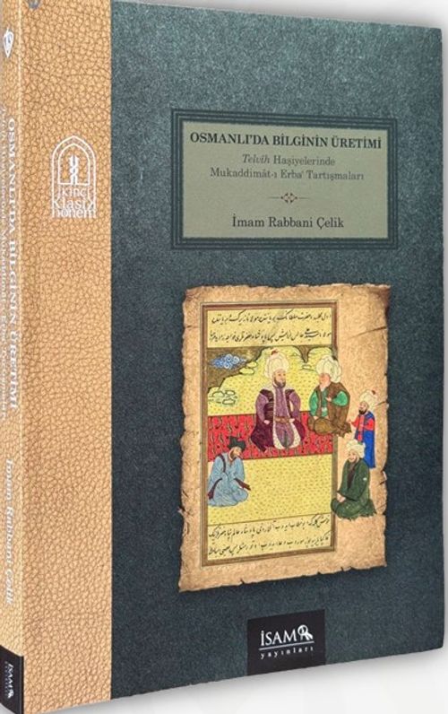 Osmanlıda Bilginin Üretimi