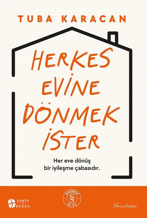 Herkes Evine  Dönmek İster