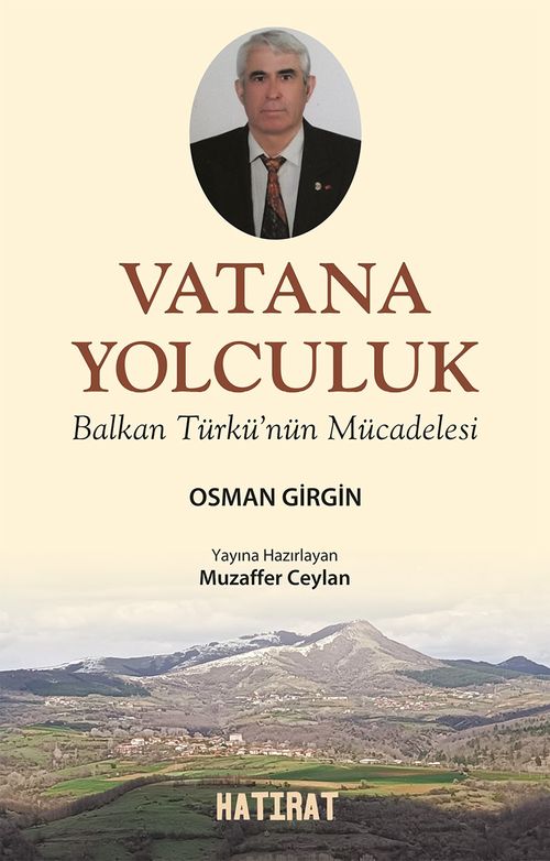 Vatana Yolculuk & Balkan Türkü'nün Mücadelesi