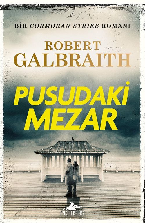 Pusudaki Mezar / Cormoran Strike 7