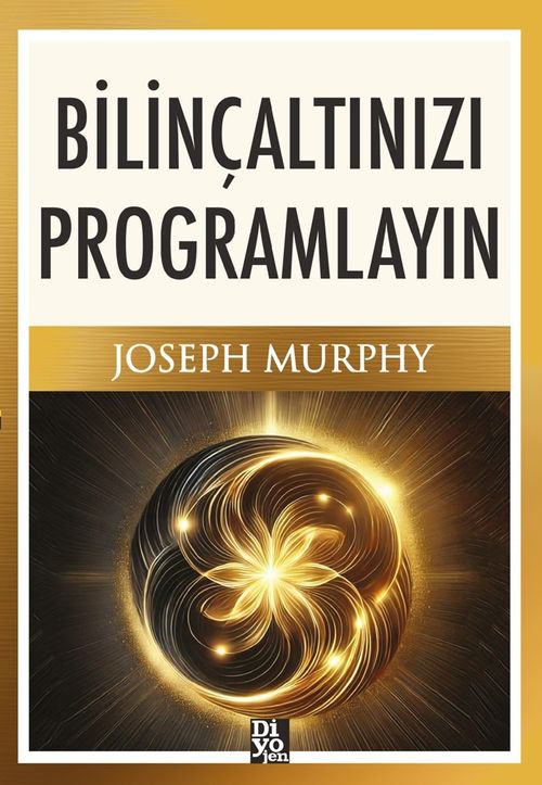 Bilinçaltınızı Programlayın