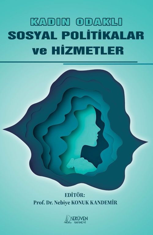 Kadın Odaklı Sosyal Politikalar ve Hizmetler
