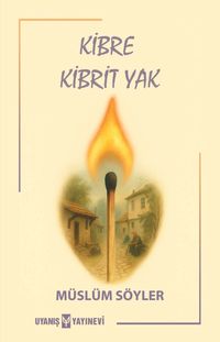 Kibre Kibrit Yak