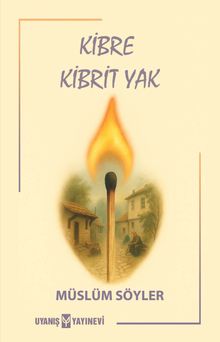 Kibre Kibrit Yak