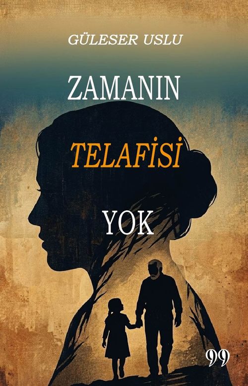 Zamanın Telafisi Yok