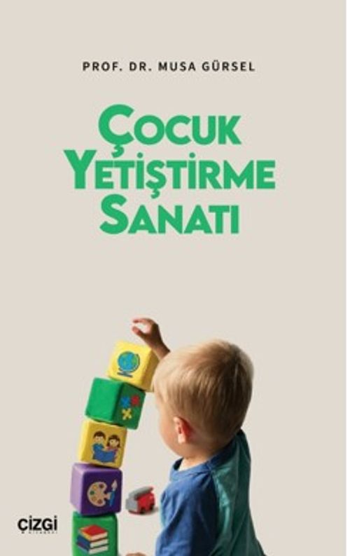 Çocuk Yetiştirme Sanatı