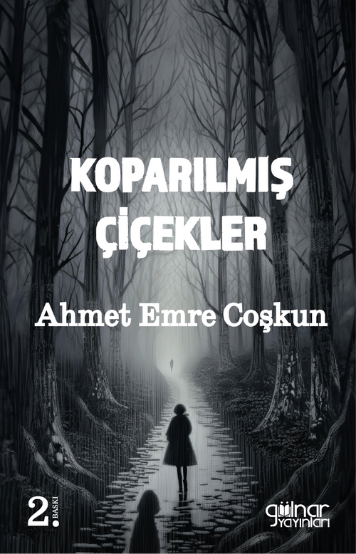 Koparılmış Çiçekler
