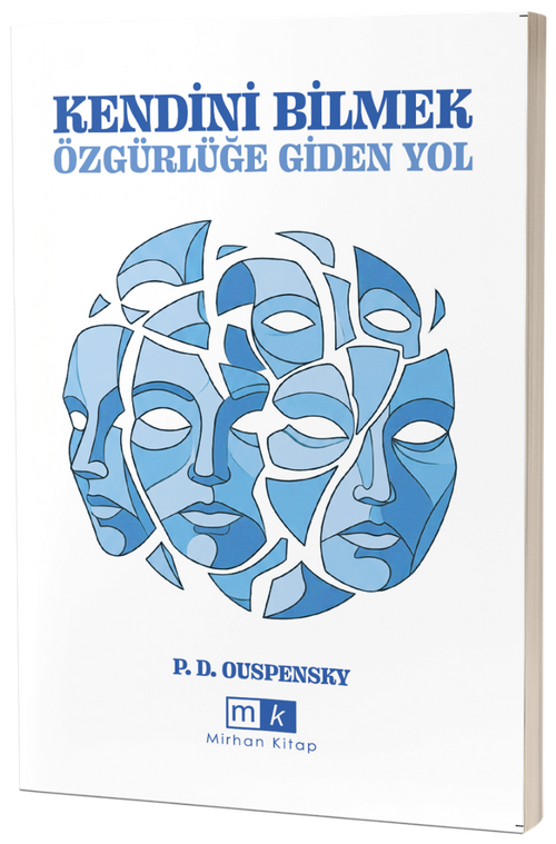Kendini Bilmek Özgürlüğe Giden Yol