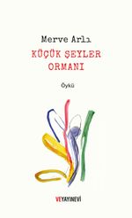 Küçük Şeyler Ormanı