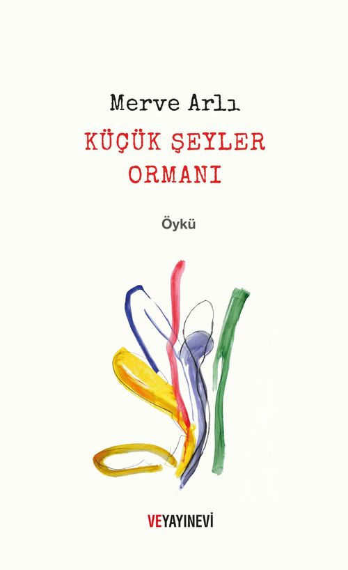 Küçük Şeyler Ormanı