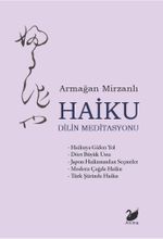 Haiku & Dilin Meditasyonu