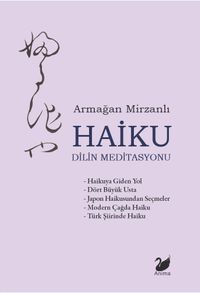 Haiku & Dilin Meditasyonu