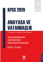 Kpss 2026 Anayasa ve Vatandaşlık & (Tamamı Çözümlü Soru Bankası)