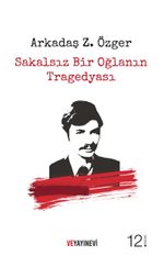 Sakalsız Bir Oğlanın Tragedyası (Karton Kapak)