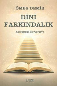 Dini Farkındalık & Kavramsal Bir Çerçeve