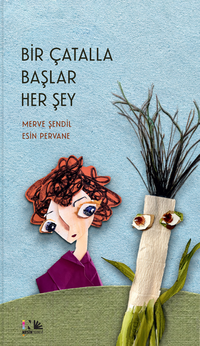Bir Çatalla Başlar Her Şey