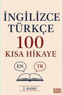 İngilizce-Türkçe 100 Kısa Hikaye