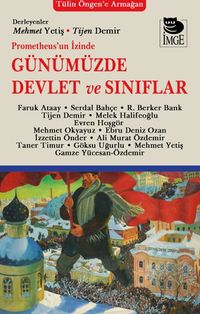 Prometheus'un İzinde Günümüzde Devlet ve Sınıflar & Tülin Öngen'e  Armağan