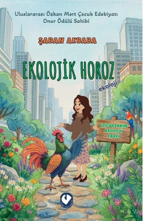 Kentteki  Ekolojik Horoz