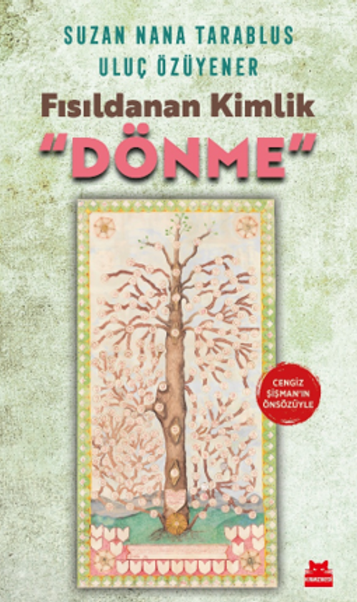 Fısıldanan Kimlik & Dönme