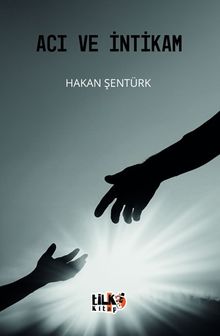 Acı ve İntikam