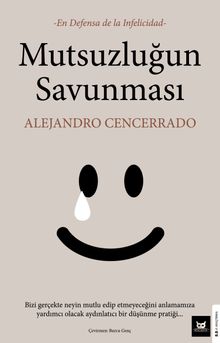 Mutsuzluğun Savunması