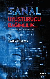 Sanal Uyuşturucu Bağımlılık