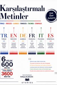 Karşılaştırmalı Metinler Türkçe-İngilizce-Almanca-Fransızca-İtalyanca-İspanyolca & 6 Dilde 600 Farklı Metin Toplamda 3600 Metin