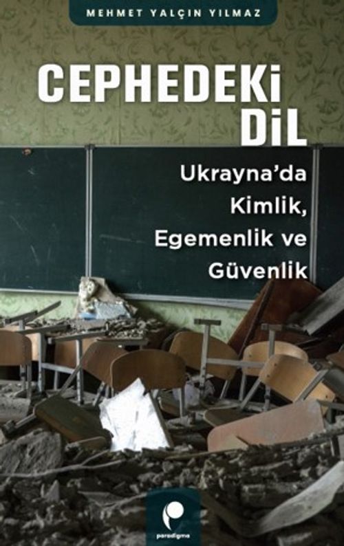 Cephedeki Dil & Ukrayna'da Kimlik, Egemenlik ve Güvenlik