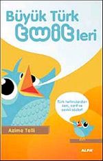 Büyük Türk Twitleri