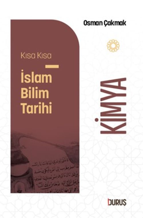 Kısa Kısa İslam Bilim Tarihi – Kimya