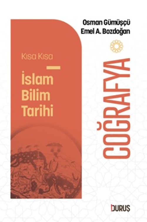 Kısa Kısa İslam Bilim Tarihi – Coğrafya