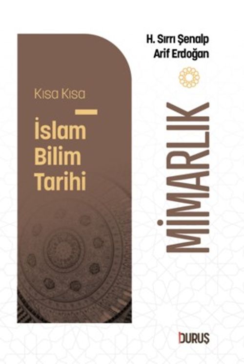 Kısa Kısa İslam Bilim Tarihi – Mimarlık