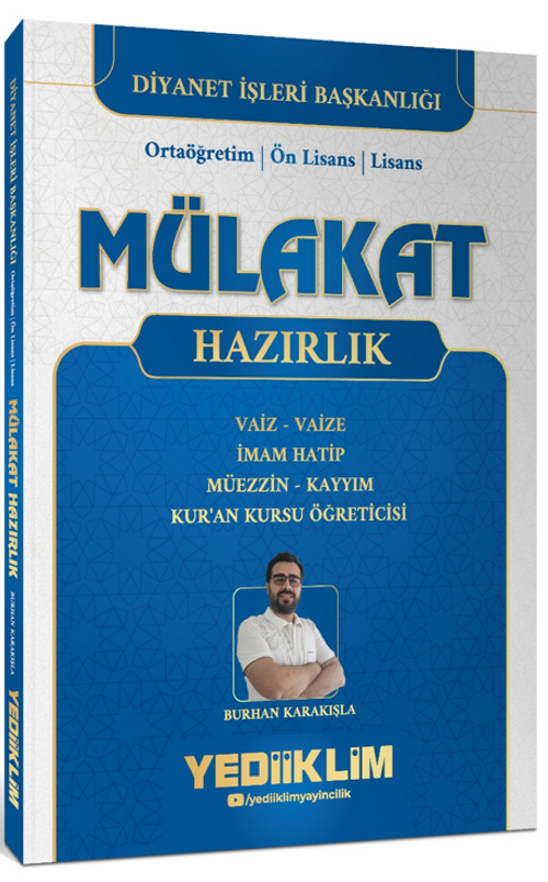 Diyanet İşleri Mülakat Hazırlık Kitabı (Vaiz / Vaize-İmam Hatip-Müezzin-Kayyım-Kuran Kursu Öğreticisi)