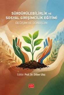 Sürdürülebilirlik Ve Sosyal Girişimcilik Eğitimi & Değişim ve Dönüşüm