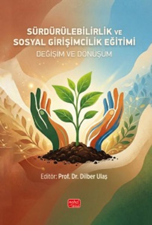 Sürdürülebilirlik Ve Sosyal Girişimcilik Eğitimi & Değişim ve Dönüşüm